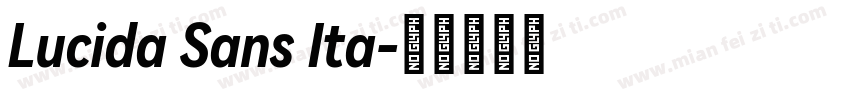 Lucida Sans Ita字体转换
